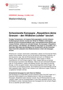 SPERRFIRST: Dienstag, [removed], 14:30  Medienmitteilung Dienstag, 1. Dezember[removed]Schweizweite Kampagne „Respektiere deine