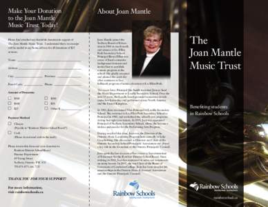 Make Your Donation to the Joan Mantle Music Trust Today! About Joan Mantle