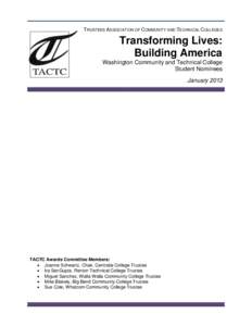 TRUSTEES ASSOCIATION OF COMMUNITY AND TECHNICAL COLLEGES  Transforming Lives: Building America Washington Community and Technical College Student Nominees