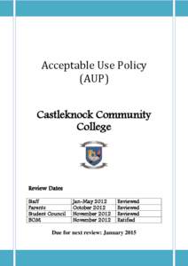 Acceptable Use Policy (AUP) Castleknock Community College  Review Dates