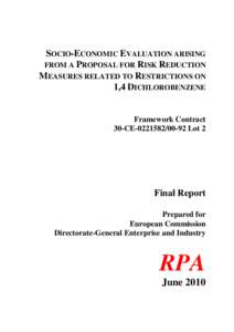 SOCIO-ECONOMIC EVALUATION ARISING FROM A PROPOSAL FOR RISK REDUCTION MEASURES RELATED TO RESTRICTIONS ON 1,4 DICHLOROBENZENE  Framework Contract