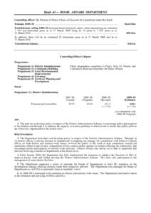 Head 63 — HOME AFFAIRS DEPARTMENT Controlling officer: the Director of Home Affairs will account for expenditure under this Head. Estimate 2009–10 .....................................................................