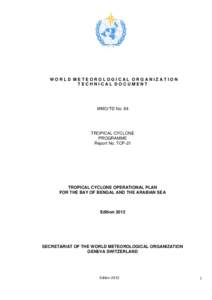 WORLD METEOROLOGICAL ORGANIZATION TECHNICAL DOCUMENT WMO/TD No. 84  TROPICAL CYCLONE