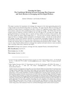 Crossing the Lines: The Conditional Relation between Exchange Rate Exposure and Stock Returns in Emerging and Developed Markets Söhnke M. Bartram * and Gordon M. Bodnar ** Abstract This paper examines the importance of 