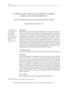 Cómo citar: Lozano, C.ELa producción artística del espacio: cuerpo, mediación y escenografías. Revista Colombiana de las Artes Escénicas, 9, LA PRODUCCIÓN ARTÍSTICA DEL ESPACIO: CUERPO, MEDIACI