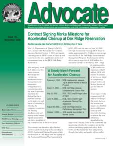 Advocate A publication of the Oak Ridge Site Specific Advisory Board—an independent, nonpartisan, volunteer citizens panel dedicated to providing informed advice and recommendations to the DOE Environmental Management 