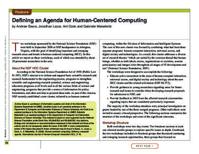 Feature  Defining an Agenda for Human-Centered Computing Bulletin of the American Society for Information Science and Technology – April/May 2008 – Volume 34, Number 4  by Andrew Sears, Jonathan Lazar, Ant Ozok and G