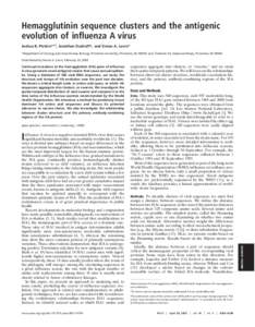 Hemagglutinin sequence clusters and the antigenic evolution of influenza A virus Joshua B. Plotkin*†‡, Jonathan Dushoff*, and Simon A. Levin* *Department of Ecology and Evolutionary Biology, Princeton University, Pri