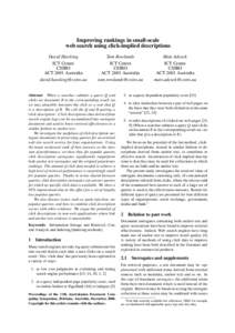 Improving rankings in small-scale web search using click-implied descriptions David Hawking ICT Centre CSIRO ACT 2601 Australia