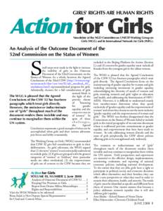 GIRLS’ RIGHTS ARE HUMAN RIGHTS  Action for Girls Newsletter of the NGO Committee on UNICEF Working Group on Girls (WGG) and its International Network for Girls (INFG).