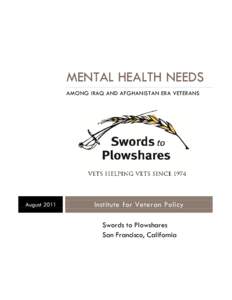 MENTAL HEALTH NEEDS AMONG IRAQ AND AFGHANISTAN ERA VETERANS August[removed]Institute for Veteran Policy