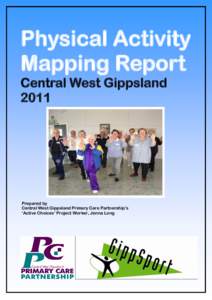 Physical Activity Mapping Report Central West Gippsland[removed]Prepared by