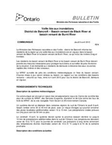 BULLETIN Ministère des Richesses naturelles et des Forêts Veille liée aux inondations District de Bancroft – Bassin versant de Black River et bassin versant de Burnt River