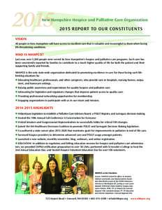 2015  New Hampshire Hospice and Palliative Care OrganizationR E P ORT TO OUR C ON STITUE NT S