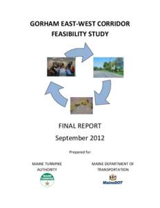 GORHAM EAST-WEST CORRIDOR FEASIBILITY STUDY FINAL REPORT September 2012 Prepared for