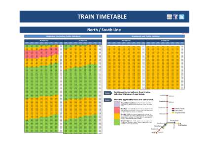 TRAIN TIMETABLE North / South Line UPDATE: 22 APRIL 2015 Weekdays (Excluding Public Holidays) Northbound