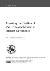 jeremy malcolm: arresting the decline of multi-stakeholderism in internet governance 1 E-REPRINT  Arresting the Decline of