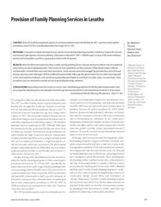 Provision of Family Planning Services in Lesotho  CONTEXT: One of Lesotho’s population goals is to achieve replacement-level fertility by 2011, but the contraceptive prevalence rate of 41% is considerably below the tar