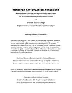 TRANSFER ARTICULATION AGREEMENT Kennesaw State University, The Bagwell College of Education and The Department of Elementary and Early Childhood Education -with-  Gwinnett Technical College