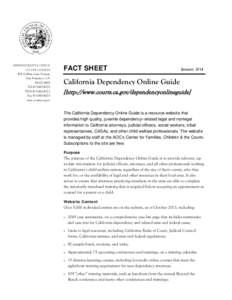 California Dependency Online Guide Page 1 of 3 ADMINISTRATIVE OFFICE OF THE COURTS