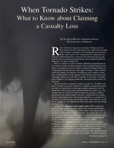 When Tornado Strikes: What to Know about Claiming a Casualty Loss By Dr. David Mercker, Extension Forester, The University of Tennessee