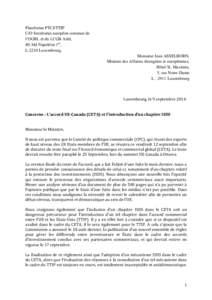 Plateforme PTCI/TTIP C/O Secrétariat européen commun de l’OGBL et du LCGB Asbl, 40, bld Napoléon 1er, L-2210 Luxembourg. Monsieur Jean ASSELBORN,