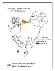 Dorchester County, Maryland 2010 Urban Areas r A Ä ?