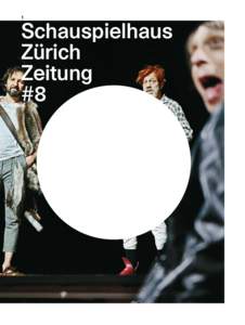 1  Schauspielhaus Zürich Zeitung #8