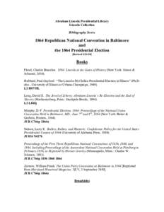 Abraham Lincoln Presidential Library Lincoln Collection Bibliography Series 1864 Republican National Convention in Baltimore and