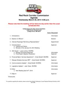 Agenda  Red Rock Corridor Commission Agenda Wednesday March 26, 2014 4:00 p.m. Please note that the meeting will be held one day earlier than the usual