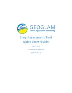 Crop  Assessment  Tool     Quick  Start  Guide   March  2015   University  of  Maryland   Version  4.0.2  