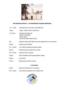  THE GORDON SCHOOLS[removed]ANNIVERSARY PARADE TIMETABLE