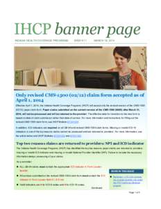 IHCP banner page INDIANA HEALTH COVERAGE PROGRAMS BR201411  MARCH 18, 2014