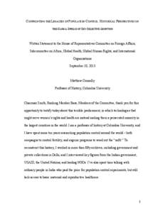 CONFRONTING THE LEGACIES OF POPULATION CONTROL: HISTORICAL PERSPECTIVES ON THE	
  GLOBAL	
  SPREAD	
  OF	
  SEX-­‐SELECTIVE	
  ABORTION Written Statement to the House of Representatives Committee on Foreign Affai