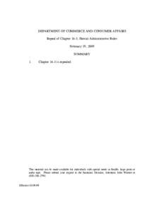 DEPARTMENT OF COMMERCE AND CONSUMER AFFAIRS Repeal of Chapter 16-3, Hawaii Administrative Rules February 19, 2009 SUMMARY 1.