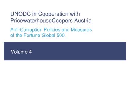 Business / Business ethics / Social responsibility / United Nations Convention against Corruption / Corporate crime / Political corruption / United Nations Office on Drugs and Crime / PricewaterhouseCoopers / Antonio Maria Costa / Corruption / United Nations / Ethics