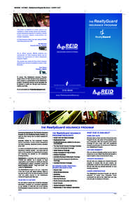  • A.P. Reid • RealtyGuard Program Brochure • 10.875” x 8.5”  RealtyGuard THE INSURANCE PROGRAM