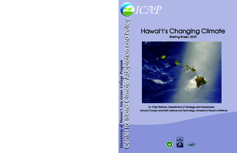 Climate change / Global warming / IPCC Fourth Assessment Report / Current sea level rise / Ocean acidification / Coral bleaching / Hawaiian Islands / Physical impacts of climate change / Effects of global warming on Australia / Effects of global warming / Environment / Earth