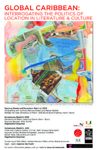 GLOBAL CARIBBEAN: INTERROGATING THE POLITICS OF LOCATION IN LITERATURE & CULTURE Rex Dixon, “Writing Home 3,” ([removed]Gouache and collage on watercolour paper 12 x 8 inches. Courtesy of Patricia Saunders