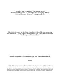 Finance and Economics Discussion Series Divisions of Research & Statistics and Monetary Affairs Federal Reserve Board, Washington, D.C. The Effectiveness of the Non-Standard Policy Measures during the Financial Crises: T