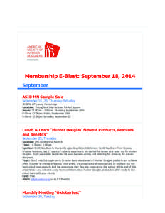 Membership E-Blast: September 18, 2014 September ASID MN Sample Sale September[removed], Thursday-Saturday[removed]% off Luxury Furnishings