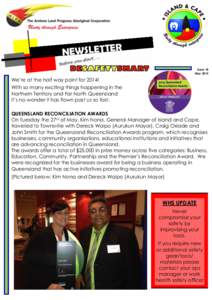 NEWSLETTER Issue 18 May 2014 We’re at the half way point for 2014! With so many exciting things happening in the