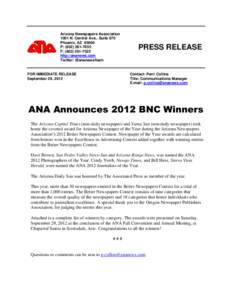 Arizona Newspapers Association 1001 N. Central Ave., Suite 670 Phoenix, AZ[removed]P: ([removed]F: ([removed]http://ananews.com