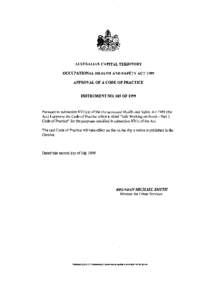 AUSTRALIAN CAPITAL TERRITORY OCCUPATIONAL HEALTH AND SAFETY ACT 1989 APPROVAL OF A CODE OF PRACTICE INSTRUMENT NO. 185 OF 1999