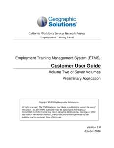 California Workforce Services Network Project Employment Training Panel Employment Training Management System (ETMS)  Customer User Guide