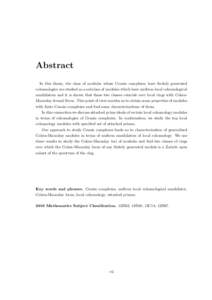 Abstract In this thesis, the class of modules whose Cousin complexes have finitely generated cohomologies are studied as a subclass of modules which have uniform local cohomological annihilators and it is shown that thes