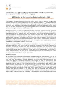 Innovative Medicines Initiative / Pharmaceutical industry / European Federation of Pharmaceutical Industries and Associations / Framework Programmes for Research and Technological Development / Katholieke Universiteit Leuven / FP7 / Ludwig Maximilian University of Munich / University of Freiburg / League of European Research Universities / Europe / Science and technology in Europe / Munich