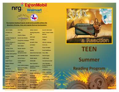 The Summer Reading Program would not be possible without the donations of money, time, and coupons from our local sponsors 2nd & Charles