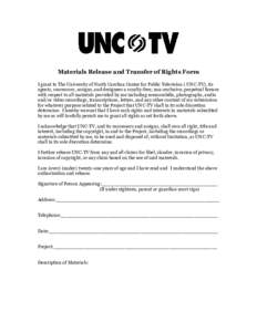 Microsoft Word - UNC-TV_Materials Release Form.doc