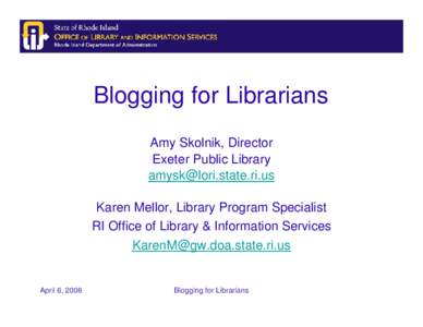 Blogging for Librarians (April 2006)